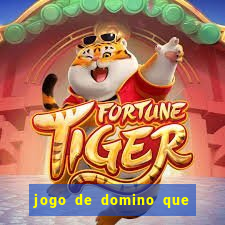 jogo de domino que ganha dinheiro